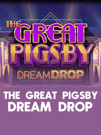 The-Great-Pigsby-Dream-Drop